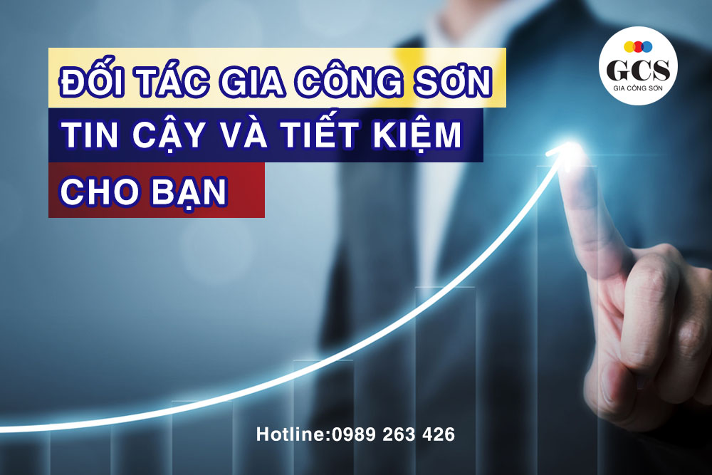 GCS - Đối tác gia công sơn tin cậy và tiết kiệm cho bạn